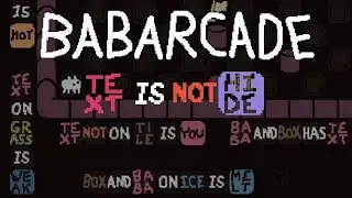 Baba Is You: New Adventures &ndash; Babarcade Behind The Scenes