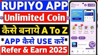 New UPI Money Earning App 2025 | Rupiyo App Unlimited Coin Tricks | How To Earn Money By Rupiyo App