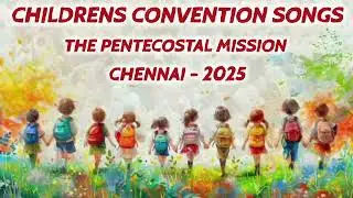Tpm children's convention 2025 | the pentecostal mission