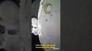 11KV Current transformer incoming bushing failure