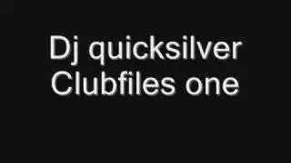dj quicksilver - clubfiles one