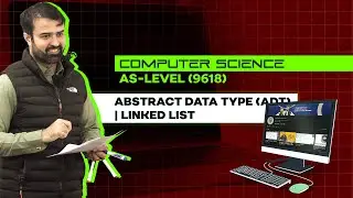 As-Level (9618) | Computer Science | Programming Concepts | Abstract Data Type (ADT) | Linked List