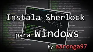 Como instalar Sherlock para Windows!?