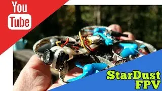 StarDust FPV + Alien whoop Zero