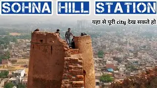 Sohna Hill Viewpoint | Haryana का मिनी उतराखंड। 😍🔥.