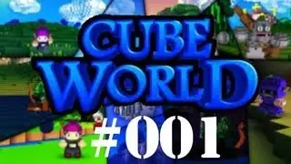 Cube World #001 [Deutsch] - Start mit kleinen Schwierigkeiten