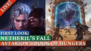 D&D: Astarion's Book of Hungers / Netheril's Fall First Look - Vergessene Reiche DLCs