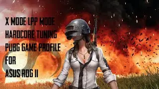 Hardcore Tuning PUBG Mobile LPP Mode Game Profile For ROG Phone 2
