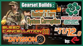 Hunters Fury System Corruption Backfire Bleed Cancel (Part 1)| The Division 2 | TIPS by Random Plays