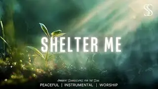 EVEN HERE • Worship Instrumental for Quiet Moments in the Wilderness