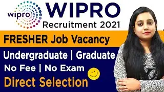 Wipro Recruitment 2021 | Wipro Jobs For Freshers 2021 | Private Company Job | Any Graduate |MNC Jobs
