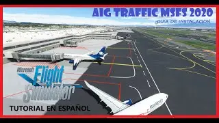 💥 Tutorial de Instalación AIG Traffic MSFS 2020 EN ESPAÑOL!! 👌