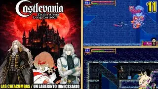 Castlevania: Zixia's Arena Long Corridor Ep.-11 LAS CATACUMBAS / UN LABERINTO INNECESARIO