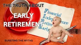 Busting Myths: The Truth Behind Early Retirement