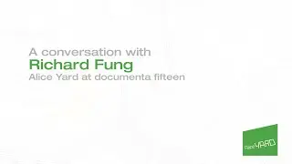 A conversation with Richard Fung // Alice Yard at documenta fifteen