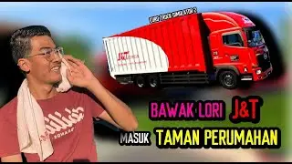 JAKA BAWAK LORI J&T EXPRESS MASUK TAMAN PERUMAHAN DAN CARI RUMAH PENERIMA BARANG. JUMPA TAK? - ETS2