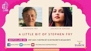 A Little Bit of Stephen Fry Stephen Fry in conversation with Anindita Ghose