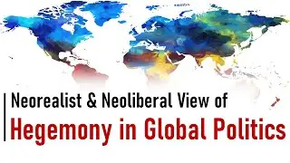 Concept of Hegemony in Global Politics | Hegemonic Stability Theory in International Relations