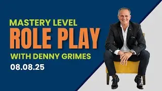 Mastery Level Role Play I 08.08.25