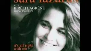 Sara Lazarus & Bireli Lagrene ~ Gypsy in my soul