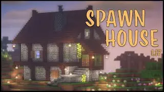 Spawn House Tour   |   Minecraft Survival 1.17