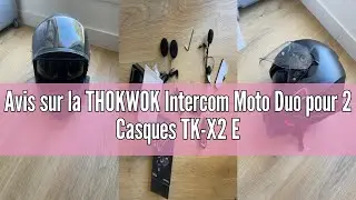 Avis sur la THOKWOK Intercom Moto Duo pour 2 Casques TK-X2 Ecouteur Bluetooth pour Casque Moto, 1000
