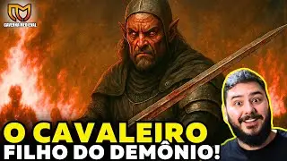 A Lenda Sinistra de Sir Gowther: O Cavaleiro Medieval Filho do Demônio!