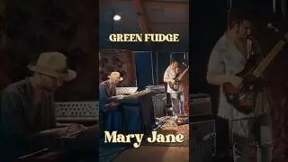 🌿 Mary Jane (Live Session) OUT 4/20 #greenfudge #maryjane