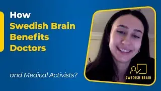 Interview Time - Swedish Brain's Story With Doctors -  Nihan Okyay