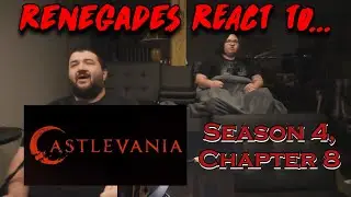 Castlevania - Season 4, Episode 8 RENEGADES REACT