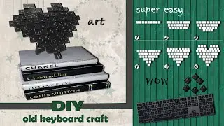 unique idea of old keyboard keys craft DIY +the most amazing secret gift