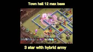 Clash of clans | Learn How to 3 star on town hall12 max base