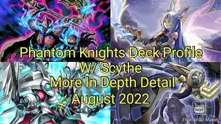 Phantom Knights Deck W/ Scythe (More In Depth Details) August 2022