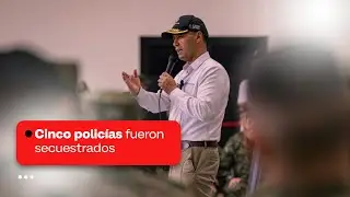 Mindefensa señaló al ELN por el secuestro de cinco policías en Tibú, Norte de Santander