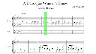 A Baroque Winter&rsquo;s Snow (Origional Composition for Pedal Organ)