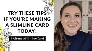 5 Tips for Creating Slimline Cards That Stand Out