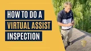 How to do a Virtual Assist Inspection