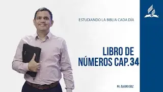 Números  34 | Reavivados por su palabra | Estudiando la Biblia cada día