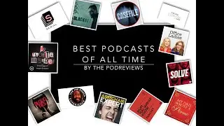 Best Podcasts Of All Time |  Best Podcasts To Listen To In 2020 | by ThePodReviews.com