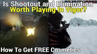 Is It Worth Playing Shootout/Eliminations(How To Get Free Cosmetics) || Vigor