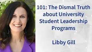 101: The Dismal Truth about University Student Leadership Programs