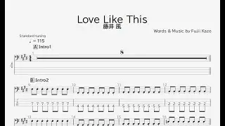 【ベース譜】Love Like This/藤井 風【4弦/TAB譜】/LoveLikeThis/Fujii Kaze/BASS TAB/