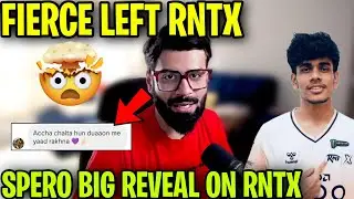 Fierce Left RNTX ? 🚨 Spero Shocked on RNTX New Lineup 💀🔥