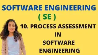 10 Process Assessment In Software Engineering With Diagram |SE|