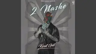 2 Nashe (feat. X DEOL)
