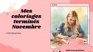 Coloriage terminés du mois de Novembre - PAC Décembre
