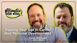 Trusting Your Gut In Career And Personal Development with David Silbergleit