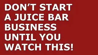 How to Start a Juice Bar Business | Free Juice Bar Business Plan Template Included