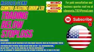 CENN STOCK ANALYSIS | CENNTRO ELECTRIC GROUP LTD TRADING BELOW STOPLOSS
