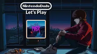 Let's Play! - 198X (Nintendo Switch)